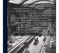 Anonymous Catalogue Of The Memorable Cabinet Of Drawings By The Old Masters in White Anonymous White