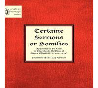 Anonymous Certaine Sermons or Homilies Appointed to Be Read in Churches In Anonymous Multicolor