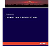 Anonymous Check-list of North American birds Paperback Book Anonymous Multicolor