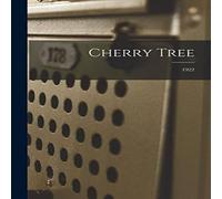 Anonymous Cherry Tree; 1922 Paperback Book Anonymous Multicolor