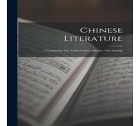 Anonymous Chinese Literature: Comprising The Analects of Confucius, The Anonymous Multicolor