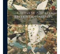 Anonymous Chinese Nights Entertainments: Stories of Old China Paperback Book Anonymous Multicolor