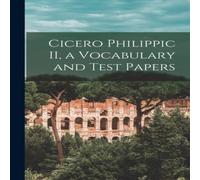 Anonymous Cicero Philippic II, a Vocabulary & Test Papers Paperback Book Anonymous Multicolor