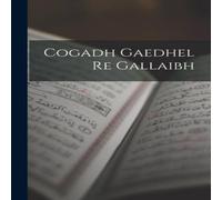 Anonymous Cogadh Gaedhel Re Gallaibh Paperback Book Anonymous Multicolor