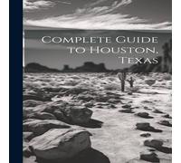 Anonymous Complete Guide to Houston, Texas Hardcover Book in White Anonymous White