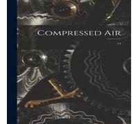 Anonymous Compressed Air; 14 Paperback Book Anonymous Multicolor