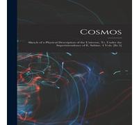 Anonymous Cosmos: Sketch of a Physical Description of the Universe, Tr. in White Anonymous White