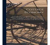 Anonymous Cottage Economy: Containing Information Relative to the Brewing of Anonymous Multicolor