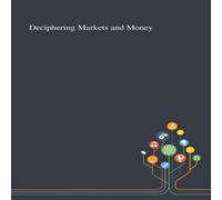 Anonymous Deciphering Markets & Money N/A Book Anonymous Multicolor