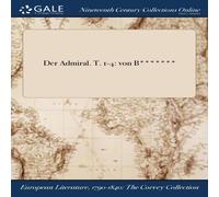 Anonymous Der Admiral. T. 1-4: von B******* Book - Paperback Anonymous Multicolor