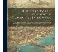 Anonymous Directory of Johnson County, Indiana: Giving Name, Post Office in White Anonymous White