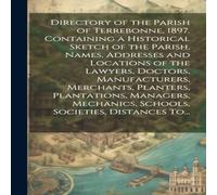 Anonymous Directory of the Parish of Terrebonne, 1897. Containing a Anonymous Multicolor