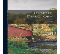 Anonymous Dundee Directory; 1837-38 Hardcover Book Anonymous Multicolor
