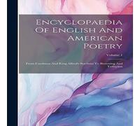 Anonymous Encyclopaedia Of English & American Poetry: From Caedmon And in White Anonymous White