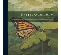 Anonymous Entomology: With Special Reference to Its Biological & Economic Anonymous Multicolor