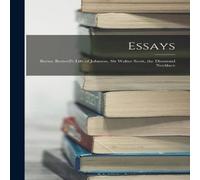 Anonymous Essays: Burns, Boswell's Life of Johnson, Sir Walter Scott, the Anonymous Multicolor