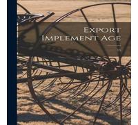 Anonymous Export Implement Age; 15 Paperback Book Anonymous Multicolor