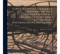 Anonymous First Annual General Report of the Department of Agriculture and Anonymous Multicolor