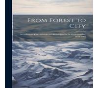 Anonymous From Forest to City: Woodstock's Rise, Growth & Development, in Anonymous Multicolor