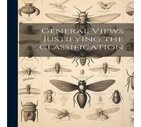 Anonymous General Views Justifying the Classification Hardcover Book in White Anonymous White