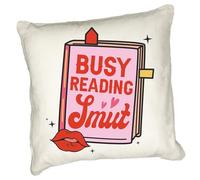 Anonymous Gifting Book Lover Printed Cushion Cover - Busy Reading Smut - 40x40cm - Linen Style