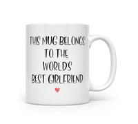 Anonymous Gifting This Mug Belongs to The World's Best Girlfriend