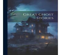 Anonymous Great Ghost Stories Paperback Book Anonymous Multicolor