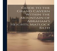 Anonymous Guide to the Grand Cavern Within the Mountain of Abraham's Anonymous Multicolor