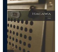 Anonymous Hacawa; 1922 Paperback Book Anonymous Multicolor