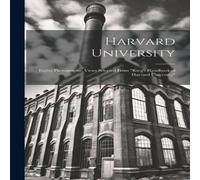 Anonymous Harvard University: Eighty Photographic Views Selected From Anonymous Multicolor
