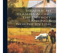 Anonymous Headlight Flashes Along The Detroit, Lansing Northern Line Anonymous Multicolor