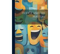 Anonymous Hodge & His Masters; Volume 1 Paperback Book Anonymous Multicolor