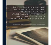 Anonymous In the Matter of the Investigation of the Charges Against Alderman Anonymous Multicolor