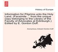 Anonymous Information for Pilgrims unto the Holy Land. (Facsimile ... from Anonymous Multicolor