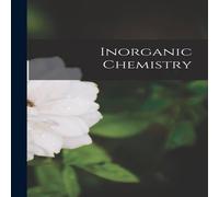 Anonymous Inorganic Chemistry Paperback Book Anonymous Multicolor
