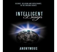 Anonymous Intelligent Design: Science, Religion & Intolerance, In the Anonymous Multicolor