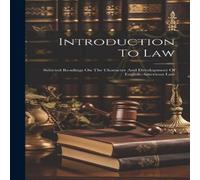 Anonymous Introduction To Law: Selected Readings On The Character And in White Anonymous White