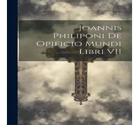 Anonymous Joannis Philiponi De opificio Mundi Libri VII Hardcover Book in White Anonymous White