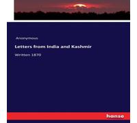 Anonymous Letters from India & Kashmir:Written 1870 Paperback Book Anonymous Multicolor