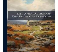 Anonymous Life & Labour Of The People In London Paperback Book Anonymous Multicolor