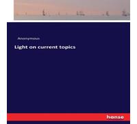 Anonymous Light on current topics Paperback Book Anonymous Multicolor