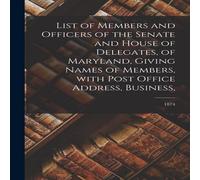 Anonymous List of Members & Officers of the Senate & House of Delegates Anonymous Multicolor
