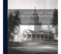 Anonymous Lives of the English Saints: Hermit Saints: St. Gundleus; St Anonymous Multicolor
