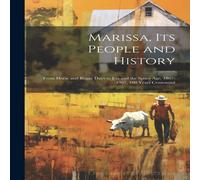 Anonymous Marissa, its People & History: From Horse & Buggy Days to Jets Anonymous Multicolor