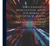 Anonymous Mechanics' Magazine & Journal of Science, Arts, and Anonymous Multicolor
