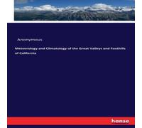 Anonymous Meteorology & Climatology of the Great Valleys & Foothills of Anonymous Multicolor
