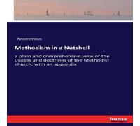 Anonymous Methodism in a Nutshell:a plain & comprehensive view of the Anonymous Multicolor