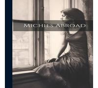 Anonymous Michies Abroad Hardcover Book Anonymous Multicolor