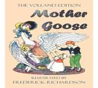 Anonymous Mother Goose (the Volland Edition in Colour) Hardcover Book Anonymous Multicolor