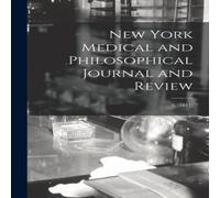 Anonymous New York Medical & Philosophical Journal & Review; 3, (1811) Anonymous Multicolor
